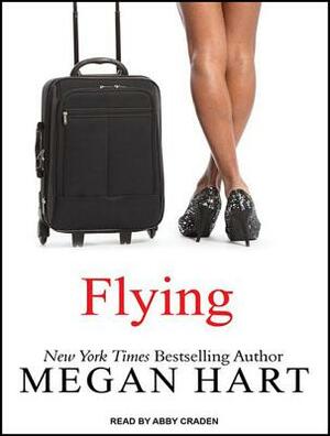 Flying by Megan Hart