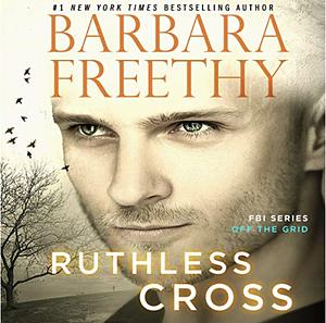 Ruthless Cross by Barbara Freethy