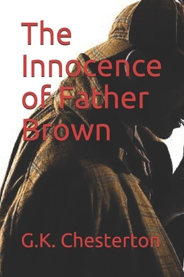 The Innocence of Father Brown by G.K. Chesterton