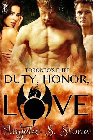Duty, Honor, Love by Angela S. Stone