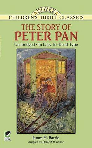 The Story of Peter Pan: Unabridged in Easy-To-Read Type by J.M. Barrie
