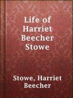 Uncle Tom's Cabin by Harriet Beecher Stowe