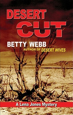 Desert Cut by Betty Webb