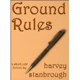 Ground Rules by Harvey Stanbrough