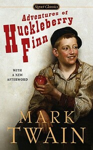 Adventures of Huckleberry Finn by Mark Twain