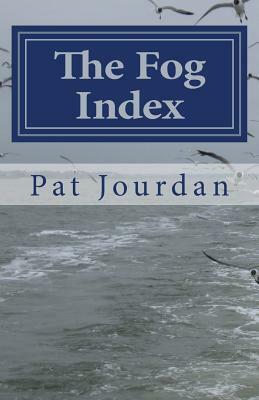 The Fog Index by Pat Jourdan