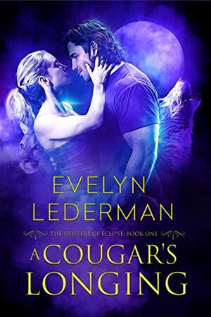 A Cougar's Longing by Evelyn Lederman