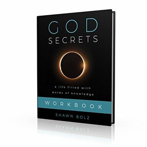 God Secrets Workbook by Shawn Bolz