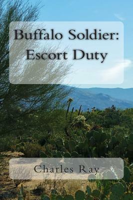 Buffalo Soldier: Escort Duty by Charles Ray