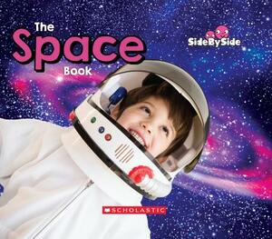The Space Book (Side by Side) by Erin Kelly