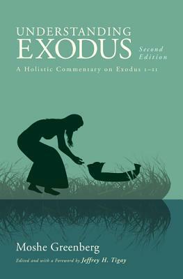 Understanding Exodus, Second Edition by Moshe Greenberg