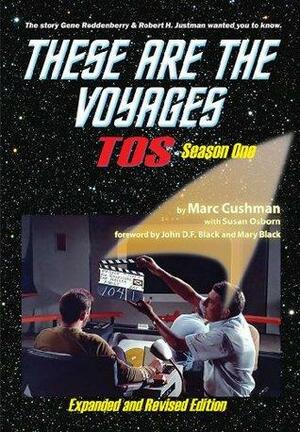 These are the Voyages: TOS Season One by Marc Cushman, Susan Osborn
