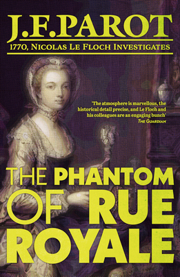 The Phantom of Rue Royale by Jean-François Parot
