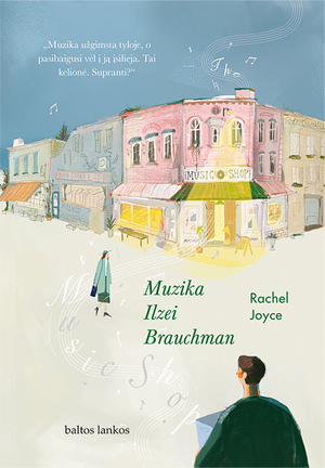 Muzika Ilzei Brauchman by Rachel Joyce