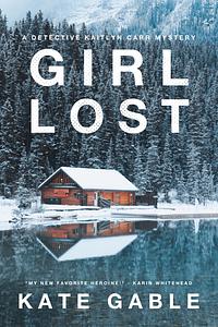 Girl Lost by Kate Gable