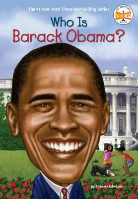 Who Is Barack Obama? by Who HQ, Roberta Edwards