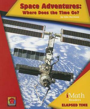 Space Adventures: Where Does the Time Go? by John Perritano