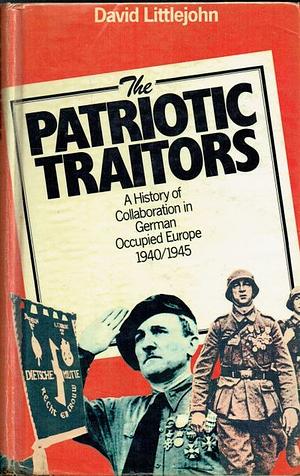 Patriotic Traitors by David Littlejohn