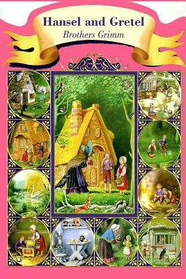 Hansel and Gretel (Illustrated) by Jacob Grimm