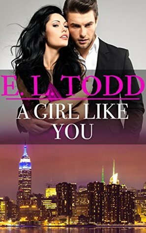 A Girl Like You by E.L. Todd