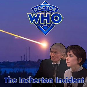 Doctor Who: The Incherton Incident by Nicholas Briggs