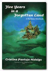 Five Years in a Forgotten Land: A Burmese Notebook by Cristina Pantoja-Hidalgo