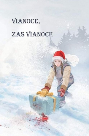 Vianoce, zas Vianoce by Beáta Takáčová, Jana Tabačková, Patrik Slanina, Ivana Molnárová Dubcová, Martin Šugy Šugár, Ivan Kučera, Anna Olejárová, Jana Plauchová, Miro Švercel, Anton Stiffel, Lucia Braunová, Naďa Vojteková, Monika Secentity Kandriková, Pavel Skořepa, Katarína Soyka, Lenona Štiblaríková, Marián Kubicsko, Milan Tichý