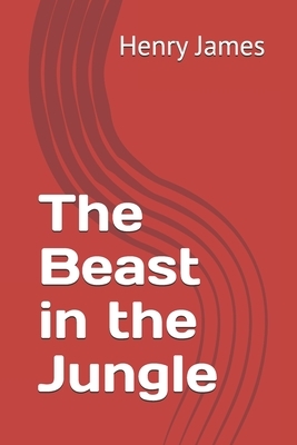 The Beast in the Jungle by Henry James