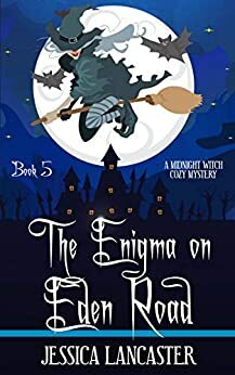 The Enigma on Eden Road by Jessica Lancaster