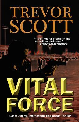 Vital Force by Trevor Scott