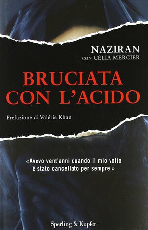 Bruciata con l'acido by Célia Mercier, Naziran