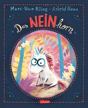Das NEINhorn by Marc-Uwe Kling