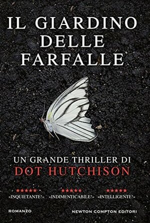 Il giardino delle farfalle by Gabriele Giorgi, Dot Hutchison