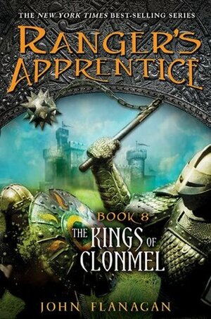 The Kings of Clonmel by John Flanagan