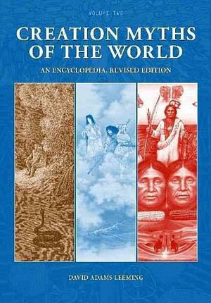 Creation Myths Of The World 2 Volumes by David Adams Leeming