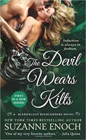 The Devil Wears Kilts by Suzanne Enoch