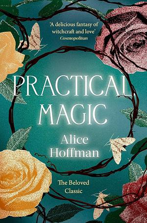 Practical Magic by Alice Hoffman