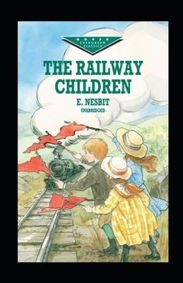 The Railway Children illustrated by E. Nesbit