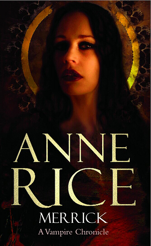 Merrick by Anne Rice