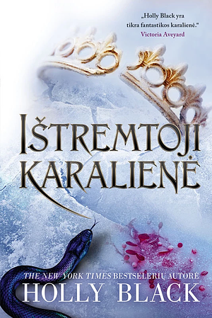 Ištremtoji karalienė by Holly Black