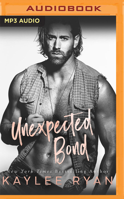 Unexpected Bond by Kaylee Ryan