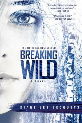 Breaking Wild by Diane Les Becquets