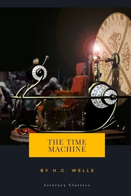 The Time Machine by H.G. Wells by H.G. Wells