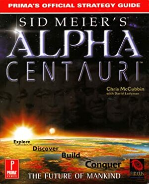 Sid Meier's Alpha Centauri: Prima's Official Strategy Guide by IMGS Inc.