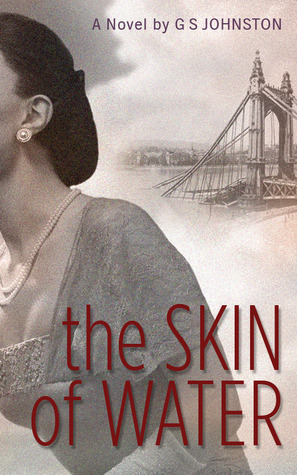 The Skin of Water by G.S. Johnston