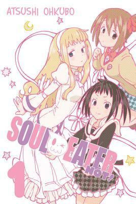 Soul Eater NOT!, Vol. 1 by Atsushi Ohkubo