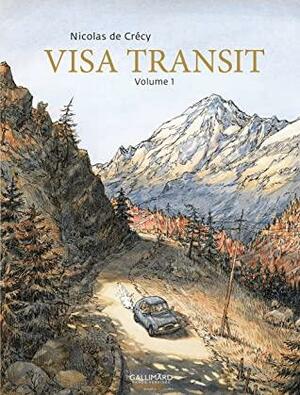 Visa Transit (Visa Transit #1) by Nicolas de Crécy