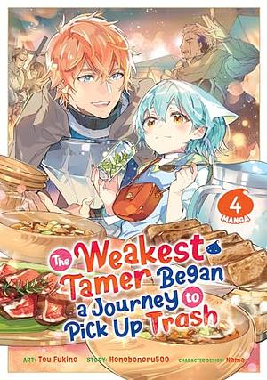 The Weakest Tamer Began a Journey to Pick Up Trash (Manga) Vol. 4 by Honobonoru500