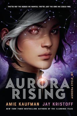 Aurora Rising by Amie Kaufman, Jay Kristoff