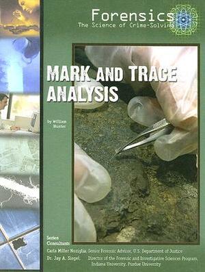 Mark and Trace Analysis by William Hunter